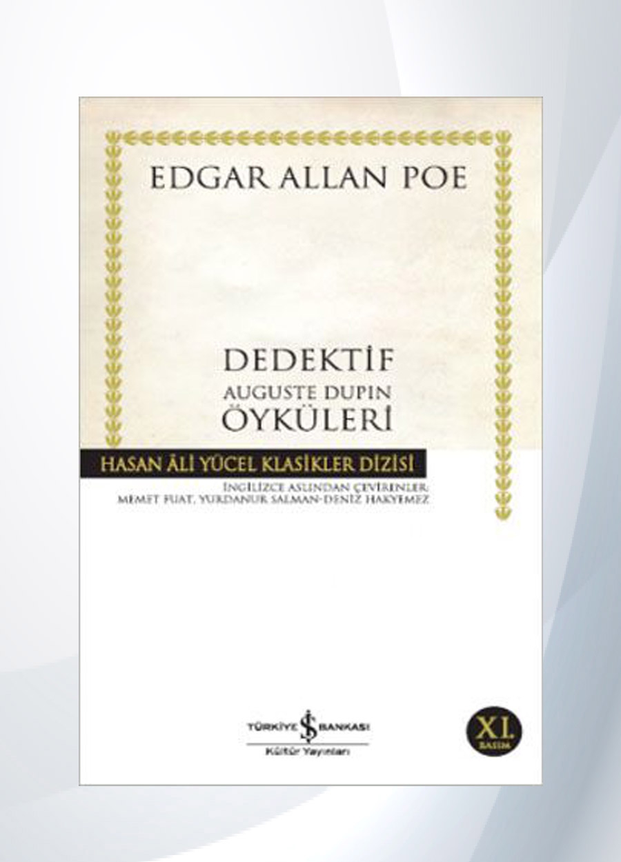Dedektif Auguste Dupin Öyküleri - Edgar Allan Poe