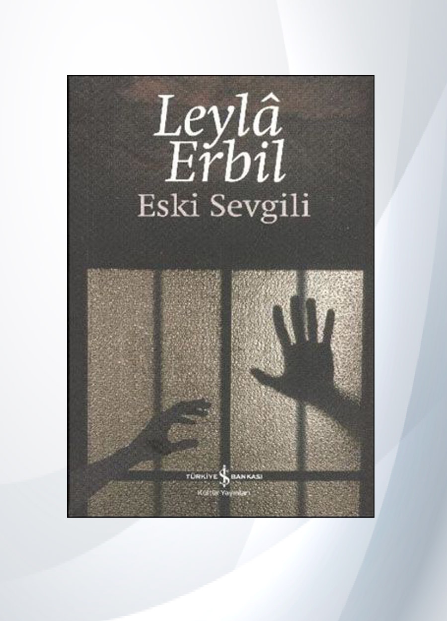 Eski Sevgili - Leyla Erbil