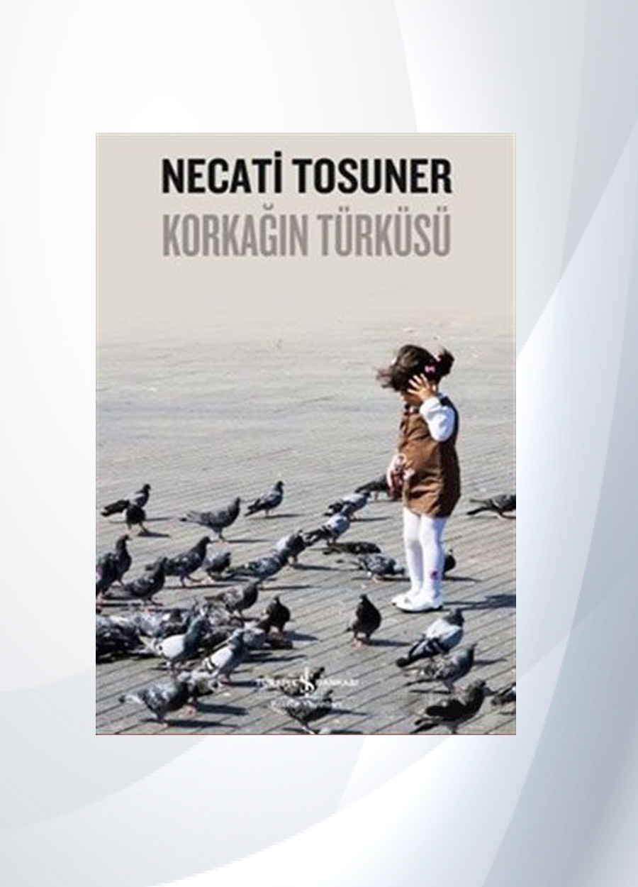 Korkağın Türküsü - Necati Tosuner