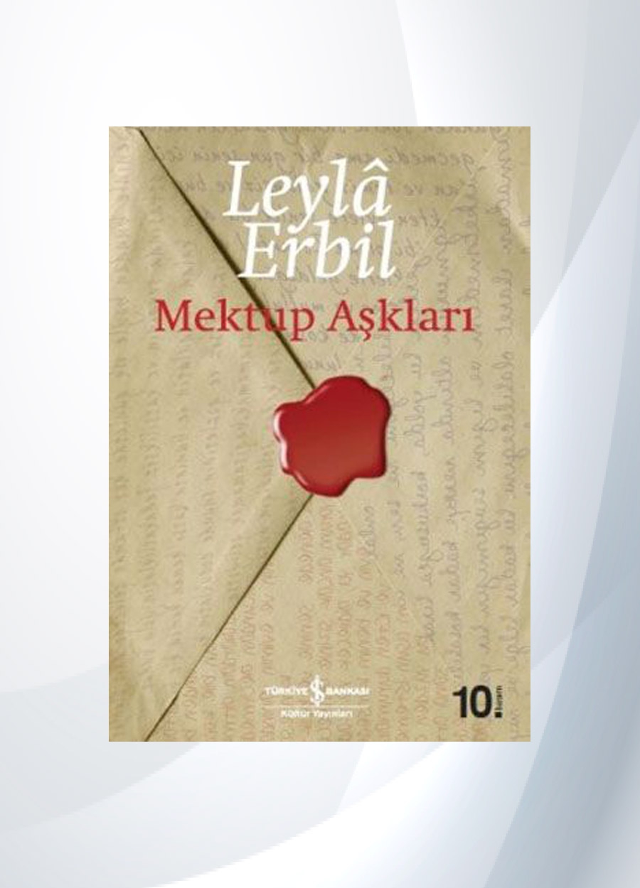 Mektup Aşkları - Leyla Erbil