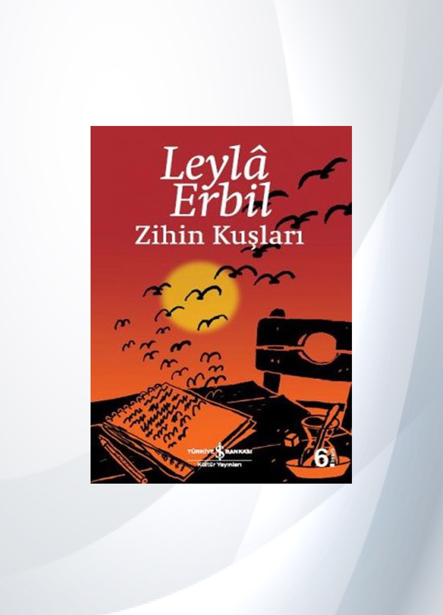 Zihin Kuşları - Leyla Erbil